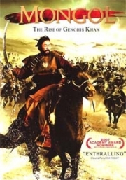 Mongol : The Rise To Power of Genghis Khan (Academy Award Nominee)