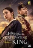Captivating The King (Korean TV Series)