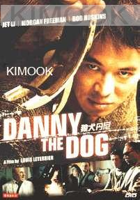 Unleashed / Danny the dog