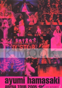 Ayumi Hamasaki : ARENA TOUR 2005 A - MY STORY (3 DVD)