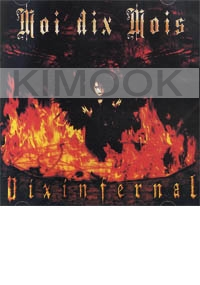 Moi dix Mois : Dix infernal (CD)