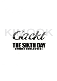 Gackt : The sixth day (CD)