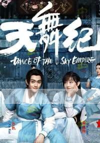 Dance of the Sky Empire 天舞纪 (Chinese TV Series)
